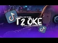DJ T2 OK (SLOWED REVERB) - DJ VIRAL TIKTOK TERBARU 2025 | REMIX BY DJ MIKO OI