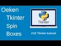 Creating Spin Boxes with Tkinter and Python part-16