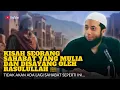 Download Lagu KISAH SAHABAT PALING MULIA DI SISI NABI MUHAMMAD ﷺ  - ABU BAKAR SHIDDIQ |  USTADZ KHALID BASALAMAH