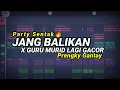 Download Lagu DJ JANG BALIKAN X GURU MURID LAGI GACOR 🌴 PARTY SENTAK ( Prengky Gantay Remix ) FULL BASS