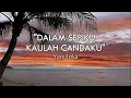 Download Lagu Yeni Inka - Cintaku II Yeni Inka Dalam Sepiku Kaulah Candaku