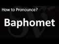 How to Pronounce Baphomet CORRECTLY