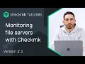 Monitoring file servers with Checkmk