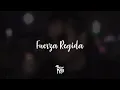 Fuerza Regida — caperuza (Letra/Lyrics)