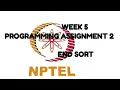 NPTEL Joy of computing using Python week 5 Programming Assignment 3 END SORT