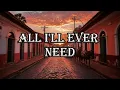 All I'll Ever Need | Original Soft Rock / Power Ballad 2025