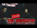 Download Lagu TAK BERDAYA - MEGGY Z (COVER ELEKTON VERSI PROJECT17)