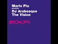 Mario Piu Presents DJ Arabesque   "The Vision" (Vision 1 Radio Mix)
