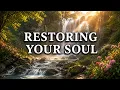 Restoring Your Soul 2 Hours of Deep Prayer Healing and Spiritual Rest Daystar Reflections