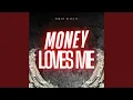 Download Lagu Money loves me