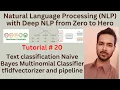 Tutorial 20 Text classification Naive Bayes Multinomial Classifier tfidfvectorizer and pipeline