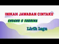 Download Lagu INIKAH JAWABAN CINTAKU - ENDANG S TAURINA ( Lirik Lagu ) Music Version