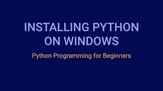 How to Install Python on Windows Python Programming Tutorial for Beginners 2020