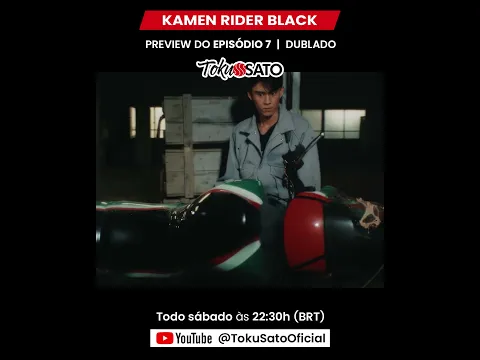 Preview KAMEN RIDER BLACK | EP 07 (dublado)