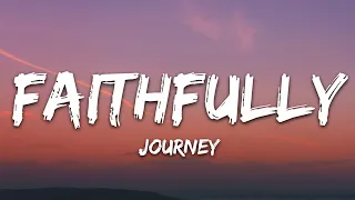 journey faithfully lyricis 