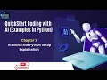 Quick Start Coding with AI Chapter 1 - AI Basics and Python Setup Explained