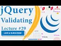 Validating the form in jquery Form validating in jquery Validate form in jquery jQuery forms