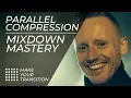 Parallel Compression In Ableton Live 10 Mixdown Mastery Series Part 1