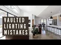 Avoid These Vaulted Ceiling LIGHTING Mistakes for a Perfectly Lit Space