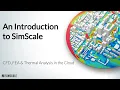 What is SimScale - An Introduction to Cloud-Native Simulation