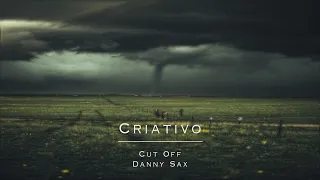 Download Cut Off, Danny Sax - Criativo MP3