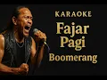Download Lagu Fajar Pagi - Boomerang Karaoke
