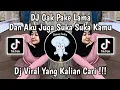 Download Lagu DJ DAN AKU JUGA SUKA SUKA SAMA KAMU KUTUNGGU | DJ GAK PAKE LAMA VIRAL TIK TOK TERBARU 2024 !