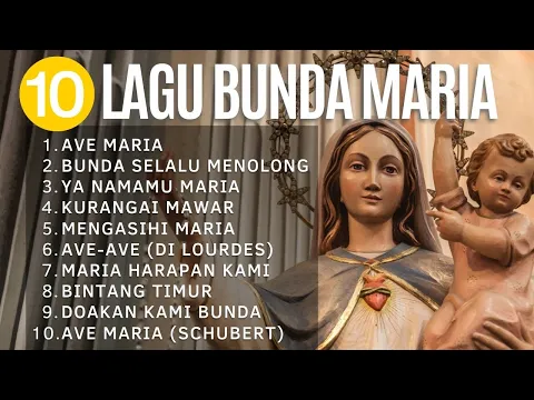 Download MP3 [Lagu Katolik] 10 Lagu Persembahan Bunda Maria (tanpa Lirik)