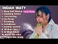 Download Lagu FULL ALBUM TERBRU 2025 INDAH WATY MUNG DADI MANTAN - KEPALANG DEMEN - TURU BARENG