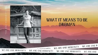 What It Means to Be (Hu)Man: Understanding Our Planetary Responsibility