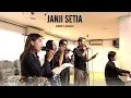Download Lagu Stein Choir - Janji Setia (Andrie \u0026 Dradjat)