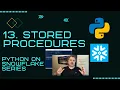 How to Use Python to Create Stored Procedures in Snowflake - SQL Javascript and Python Example