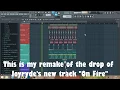 Joyryde - On Fire (drop remake)