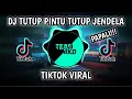 Download Lagu DJ TUTUP PINTU TUTUP JENDELA LAGI VIRAL TIKTOK FULL BASS VIRAL TIKTOK TERBARU 2023 || Team AKD