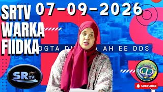 SRTV Warka Fiidka 07 September 2026