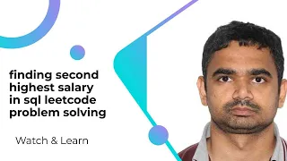 finding second highest salary in sql leetcode problem solving