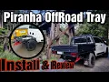 PIRANHA OFFROAD TRAY - INSTALL REVIEW on my 2022 HILUX