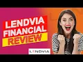 Lendvia Financial Review - Can You Trust Them Everything You Need To Know
