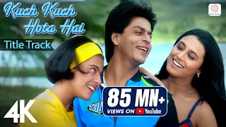 Download Kuch Kuch Hota Hai: Title Track | 4K Video | Shah Rukh Khan| Kajol| Rani| Alka Yagnik |Udit Narayan MP3