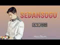 Download Lagu Exo Suho - SEDANSOGU ost How Are You Bread (Han /Rom)