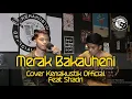 MERAK BAKAUHENI -YAN GUCI ( COVER KEMAKUSTIK OFFICIAL ) FEAT SHADRI
