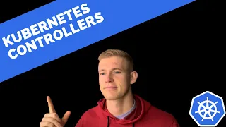 Kubernetes Controllers Informers Queues and Callbacks