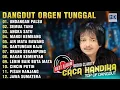 Lagu DANGDUT ORGEN TUNGGAL CACA HANDIKA