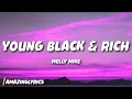 Download Lagu Melly Mike - Young Black \u0026 Rich (Lyrics)