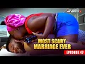 Download Lagu MOST SCARY MARRIAGE EVER  EP 46 | MR ALOY | Nigerian Movies 2025 | Latest Nollywood  #bts #ad #movie