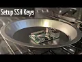 Raspberry Pi Setup SSH Keys