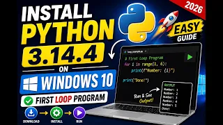 Install Python 3 14 4 on Windows 10 Step-by-Step First Loop Program 2026