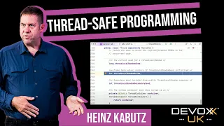 The Hidden Art of Thread-Safe Programming Exploring java util concurrent by Heinz Kabutz