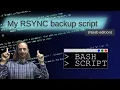 Deep dive bash-scripting my rsync-based backup script