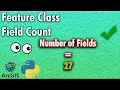 Python to Calculate Number of Fields Python ArcGIS Pro